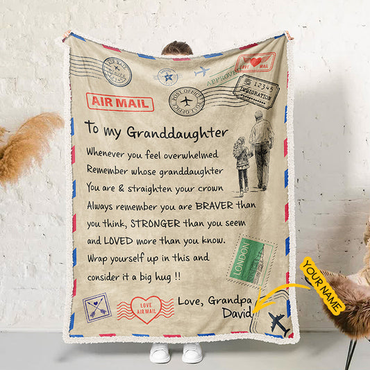 Personalized Blanket To Granddaughter You Are Braver Than You Think Love Grandpa